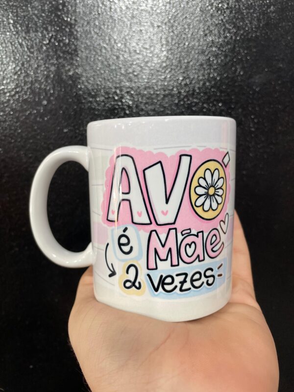 CANECA AVÓ É MÃE 2 VEZES