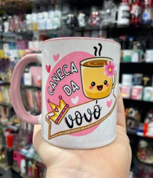 CANECA DA VOVÓ VOCÊ É A MELHOR VÓ QUE EU PODERIA TER