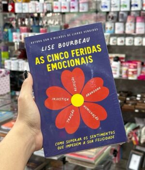 AS CINCO FERIDAS EMOCIONAIS LISE BOURBEAU