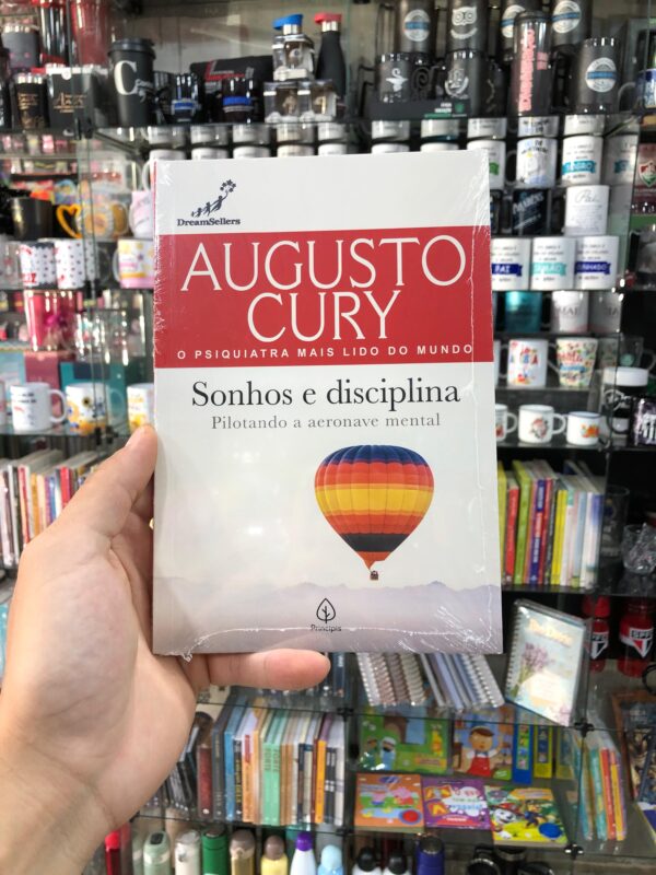SONHOS E DISCIPLINA - AUGUSTO CURY