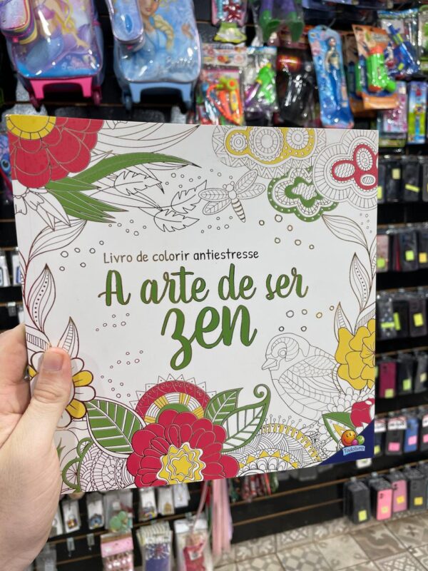 LIVRO DE COLORIR ANTIESTRESSE A ARTE DE SER ZEN