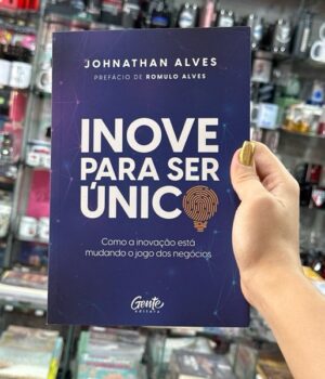 INOVE PARA SER ÚNICO