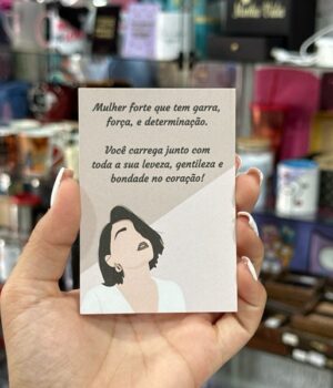CARTÃO MULHER FORTE QUE TEM GARRA