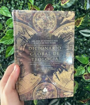 DICIONÁRIO GLOBAL DE TEOLOGIA - W A DYRNESS E V M KARKKAINEN