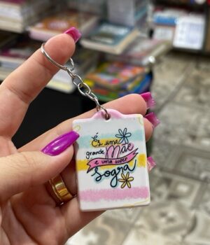 CHAVEIRO ÉS UMA GRANDE MÃE E UMA SUPER SOGRA