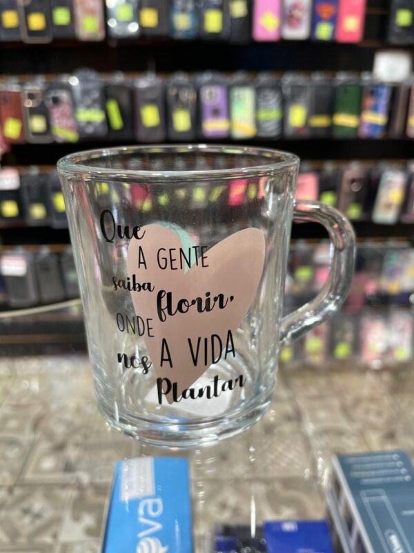CANECA DE VIDRO QUE A GENTE SAIBA FLORIR