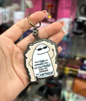 CHAVEIRO FLORK  QUEM NÃO ME CONHECE ACHA QUE SOU CHATO QUEM ME CONHECE...