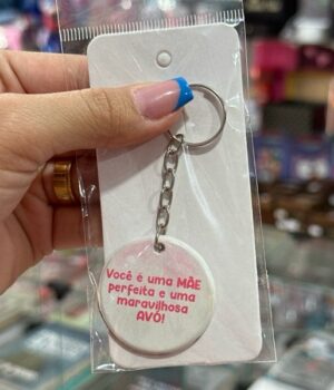 CHAVEIRO VOCÊ É UMA MÃE PERFEITA E UMA MARAVILHOSA AVÓ