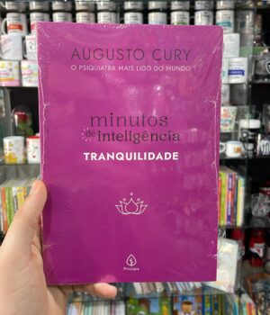 MINUTOS DE INTELIGÊNCIA TRANQUILIDADE - AUGUSTO CURY