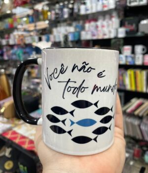 CANECA ALÇA E INTERIOR PRETO VOCÊ NÃO É TODO MUNDO