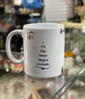 CANECA FÉ, PAZ, AMOR, ALEGRIA, GRATIDÃO, FELIZ NATAL