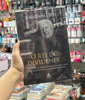 O REI DOS DIVIDENDOS LUIZ BARSI FILHO