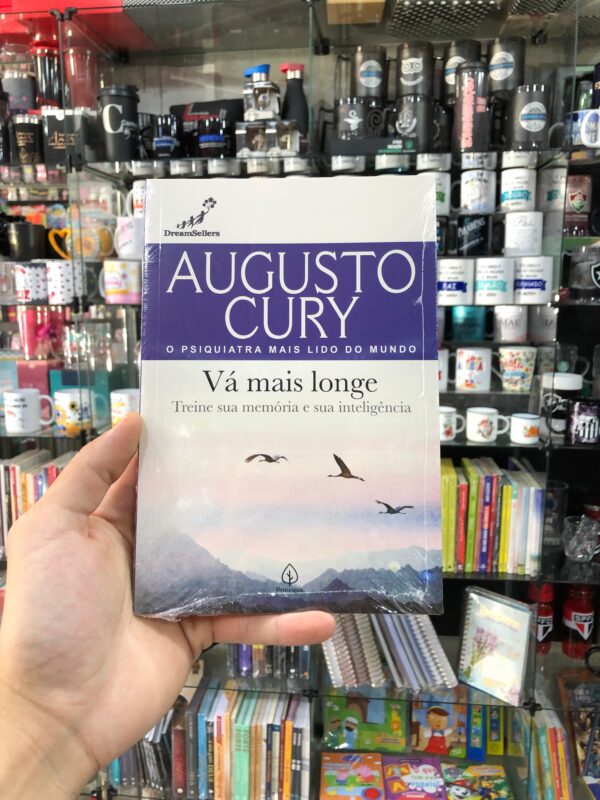 VÁ MAIS LONGE - AUGUSTO CURY