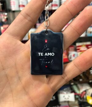 CHAVEIRO EU TE AMO E PONTO FINAL