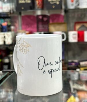 CANECA DE PORCELANA BRANCA | ORAR, CONFIAR & ESPERAR