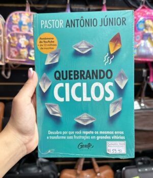 QUEBRANDO CICLOS | PASTOR ANTÔNIO JUNIOR