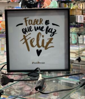 LUMINÁRIA A ENERGIA FAZER O QUE ME FAZ FELIZ