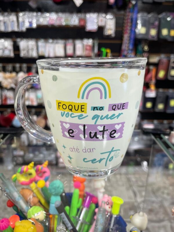 CANECA DE VIDRO FOQUE NO QUE VOCÊ QUER E LUTE ATÉ DAR CERTO