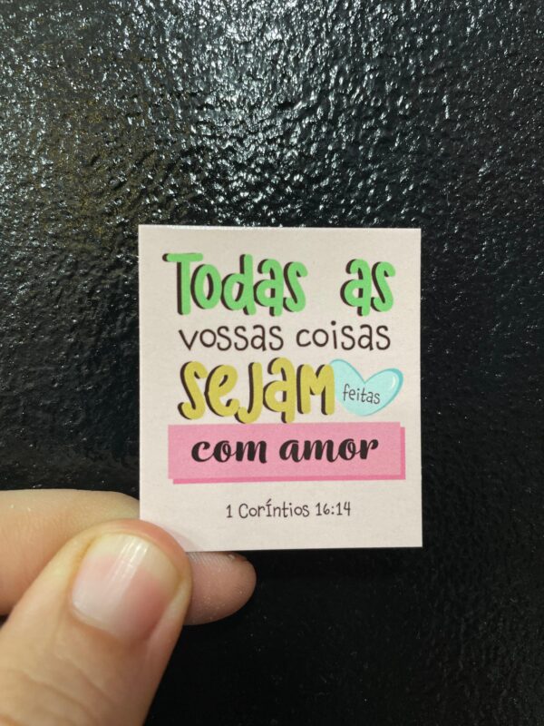 CARTÃO TODAS AS VOSSAS COISAS SEJAM FEITAS COM AMOR