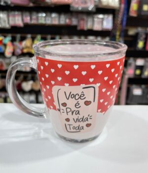 CANECA DE VIDRO MEU PAR VOCÊ É PRA VIDA TODA