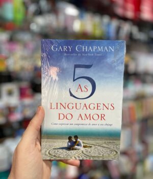AS 5 LINGUAGENS DO AMOR - GARY CHAPMAN