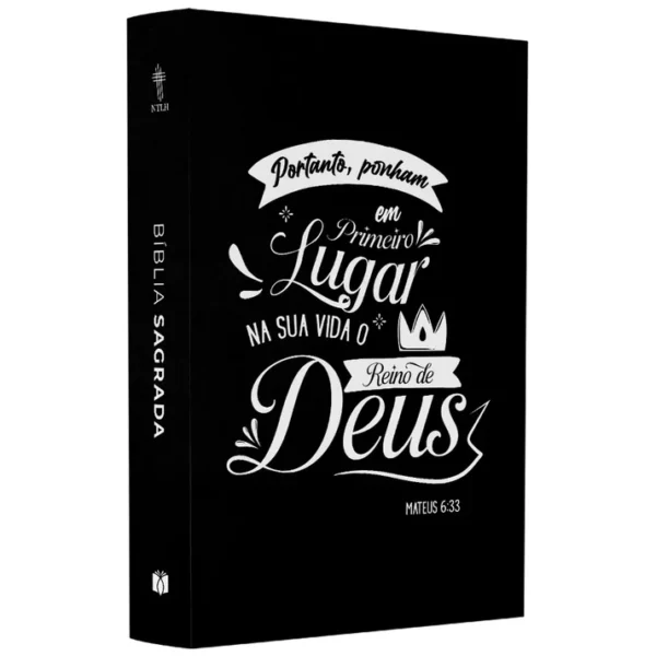 BÍBLIA NTLH REINO DE DEUS CAPA BROCHURA MT 6:33 LETRA NORMAL