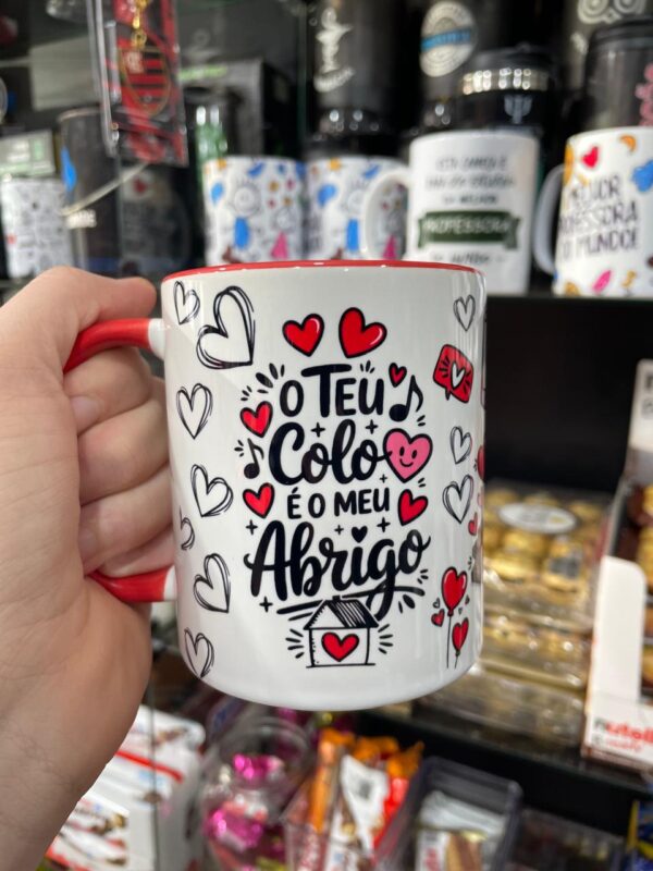 CANECA ALÇA VERMELHA O TEU COLO É O MEU ABRIGO MY CRUSH!