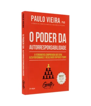 O PODER DA AUTORRESPONSABILIDADE | PAULO VIEIRA