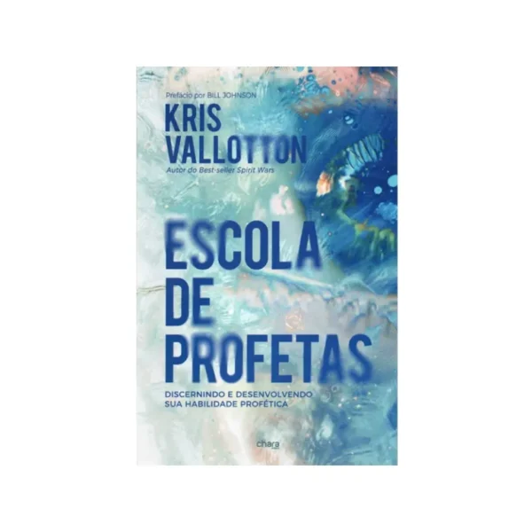 ESCOLA DE PROFETAS KRIS VALLOTTON