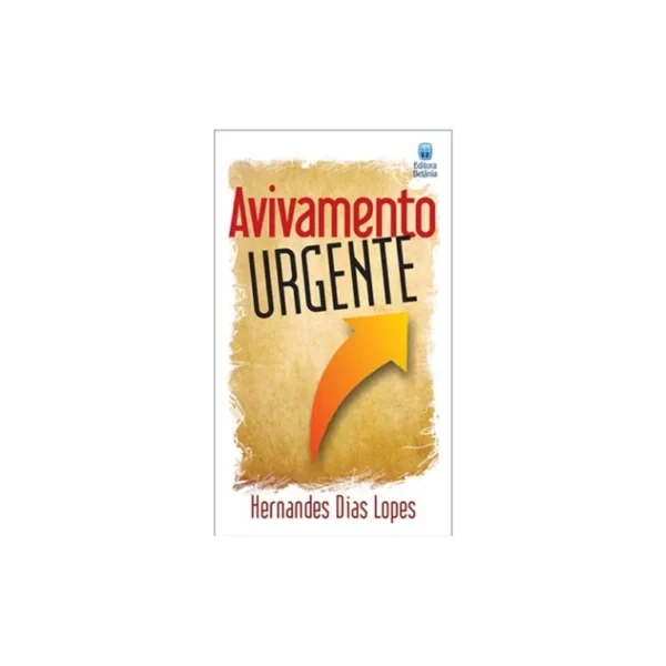 AVIVAMENTO URGENTE HERNANDES DIAS LOPES