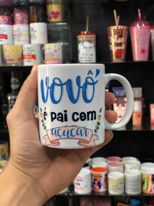 CANECA PORCELANA GRANDE PAI E UM SUPER AVÔ | VOVÔ É PAI COM AÇÚCAR - Imagem 2