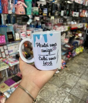 CANECA PORCELANA PLANTEI UMA AMIGA COLHI UMA IRMÃ