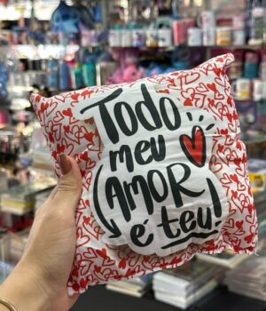 ALMOFADA 20x20CM TODO MEU AMOR É TEU