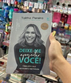 DEIXE-ME APRESENTAR VOCÊ TALITHA PEREIRA