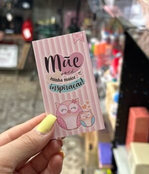 CARTÃO MÃE VOCÊ É MINHA MAIOR INSPIRAÇÃO